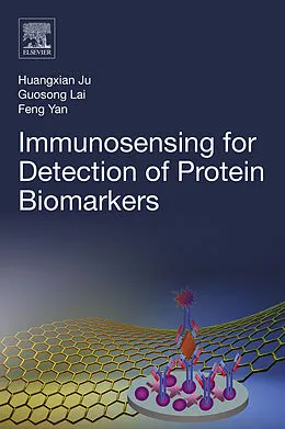 E-Book (epub) Immunosensing for Detection of Protein Biomarkers von Huangxian Ju, Guosong Lai, Feng Yan