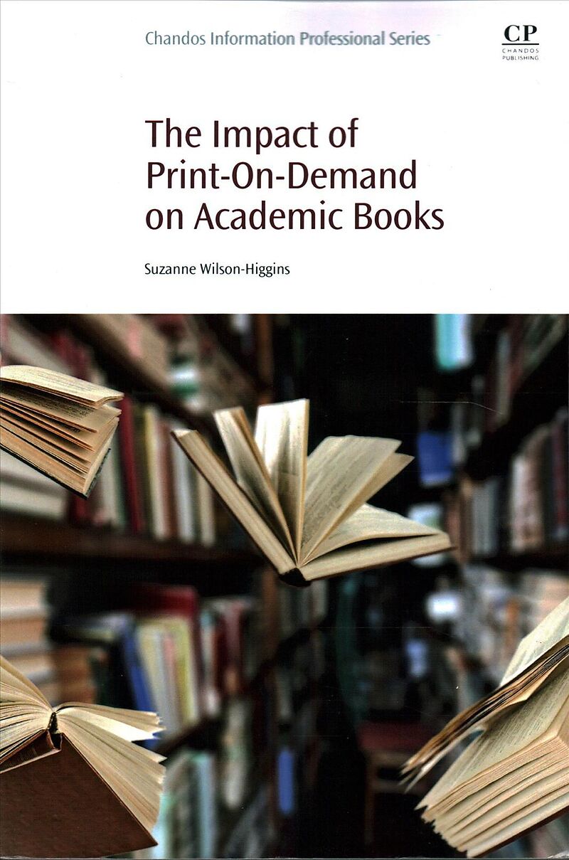 The Impact of Print-On-Demand on Academic Books