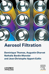 eBook (pdf) Aerosol Filtration de Dominique Thomas, Augustin Charvet, Nathalie Bardin-Monnier