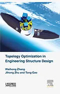E-Book (epub) Topology Optimization in Engineering Structure Design von Jihong Zhu, Tong Gao