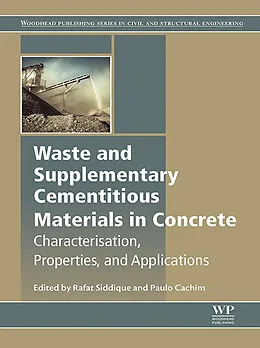E-Book (epub) Waste and Supplementary Cementitious Materials in Concrete von Rafat Siddique, Paulo Cachim