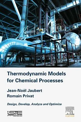 E-Book (epub) Thermodynamic Models for Chemical Engineering von Jean-Noel Jaubert, Romain Privat