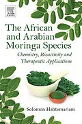 E-Book (epub) The African and Arabian Moringa Species von MSc Habtemariam BSc