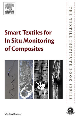 E-Book (epub) Smart Textiles for In Situ Monitoring of Composites von Vladan Koncar