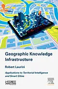 E-Book (epub) Geographic Knowledge Infrastructure von Robert Laurini