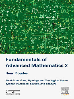 E-Book (epub) Fundamentals of Advanced Mathematics V2 von Henri Bourles