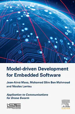 E-Book (epub) Model Driven Development for Embedded Software von Jean-Aime Maxa, Mohamed Slim Ben Mahmoud, Nicolas Larrieu