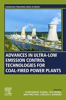 E-Book (epub) Advances in Ultra-low Emission Control Technologies for Coal-Fired Power Plants von Yongsheng Zhang, Tao Wang, Wei-Ping Pan