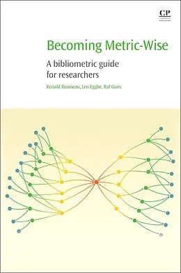 E-Book (pdf) Becoming Metric-Wise von Ronald Rousseau, Leo Egghe, Raf Guns