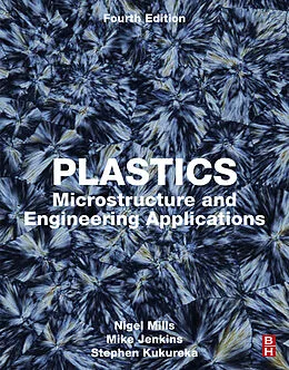 E-Book (epub) Plastics von Nigel Mills, Mike Jenkins, Stephen Kukureka