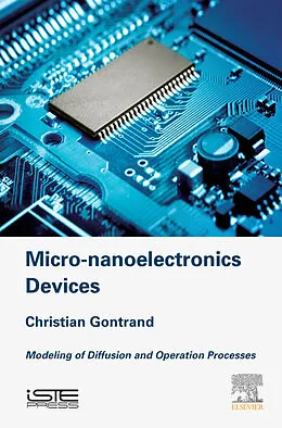 E-Book (epub) Micro-nanoelectronics Devices von Christian Gontrand