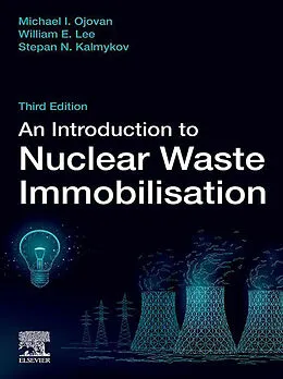 E-Book (epub) An Introduction to Nuclear Waste Immobilisation von Michael I. Ojovan, William E. Lee, Stepan N. Kalmykov