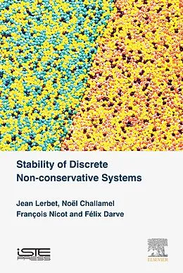 E-Book (epub) Stability of Discrete Non-conservative Systems von Jean Lerbet, Noel Challamel, Francois Nicot