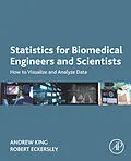 E-Book (epub) Statistics for Biomedical Engineers and Scientists von Andrew P. King, Robert Eckersley