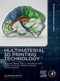 E-Book (epub) Multimaterial 3D Printing Technology von Jiquan Yang, Li Na, Jianping Shi