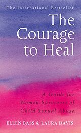 Couverture cartonnée The Courage to Heal de Ellen Bass, Laura Davies