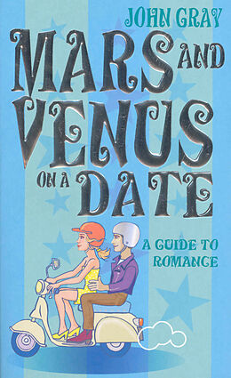 Couverture cartonnée Mars and Venus on a Date de John Gray