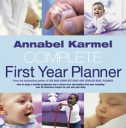 Livre Relié Annabel Karmel's Complete First Year Planner de Annabel Karmel