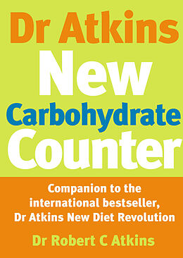 Taschenbuch Dr. Atkins New Carbohydrate Counter von Robert Atkins