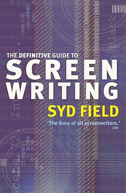 Couverture cartonnée The Definitive Guide to Screenwriting de Syd Field