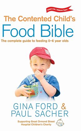 Livre de poche The Contented Child's Food Bible de Gina; Sacher, Paul Ford