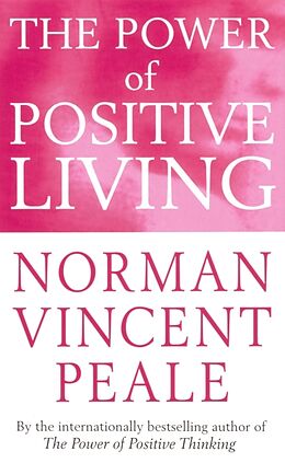 Poche format A The Power Of Positive Living de Norman Vincent Peale
