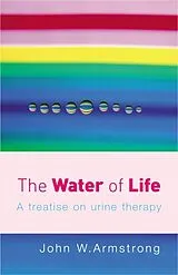 Kartonierter Einband The Water of Life von John W Armstrong