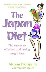 Kartonierter Einband The Japan Diet von Moriyama Naomi, William Doyle