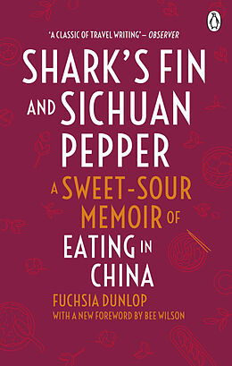 Kartonierter Einband Shark's Fin and Sichuan Pepper von Fuchsia Dunlop