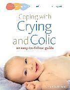 Couverture cartonnée Coping with crying and colic de Siobhan Mulholland