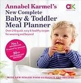 Fester Einband Annabel Karmels New Complete Baby & Toddler Meal Planner von Karmel Annabel