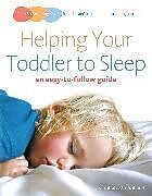 Couverture cartonnée Helping Your Toddler to Sleep de Mulholland Siobhan