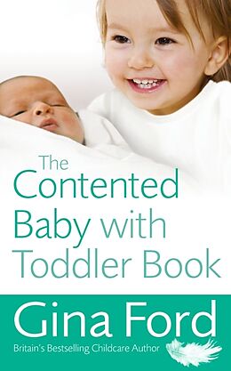 Kartonierter Einband The Contented Baby with Toddler Book von Gina Ford