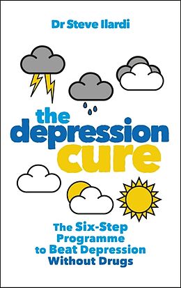 Kartonierter Einband The Depression Cure von Steve Ilardi