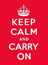 Kartonierter Einband Keep Calm and Carry On von 