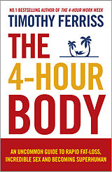 Kartonierter Einband The 4-Hour Body von Timothy Ferriss
