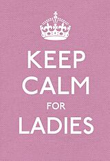 Livre Relié Keep Calm for Ladies de 