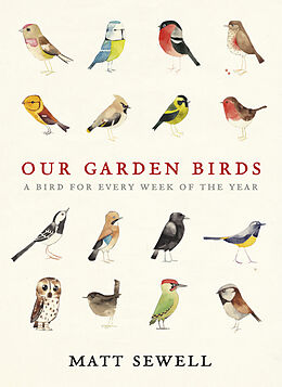 Livre Relié Our Garden Birds de Matt Sewell
