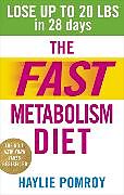Couverture cartonnée The Fast Metabolism Diet de Haylie Pomroy
