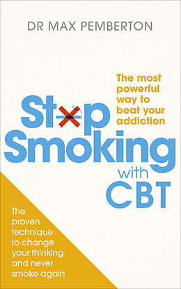 Couverture cartonnée Stop Smoking With CBT de Dr Max Pemberton