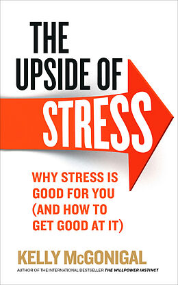 Broché The Upside of Stress de Kelly Mcgonigal