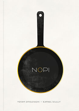 Fester Einband The NOPI Cookbook von Yotam Ottolenghi, Ramael Scully