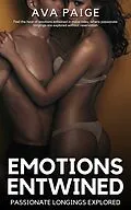 E-Book (epub) Emotions Entwined von Ava Paige