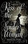 Poche format B Kiss of the Spiderwoman de Manuel Puig