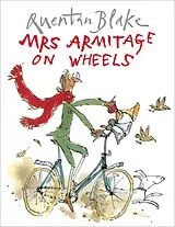 Kartonierter Einband Mrs Armitage on Wheels von Quentin Blake