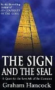 Kartonierter Einband The Sign and the Seal von Graham Hancock