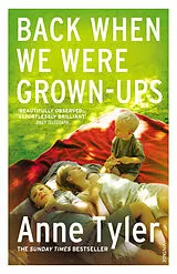 Kartonierter Einband Back When We Were Grown-ups von Anne Tyler