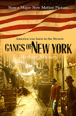 Couverture cartonnée The Gangs of New York de Asbury Herbert