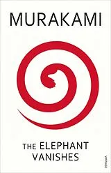 Kartonierter Einband The Elephant Vanishes von Haruki Murakami