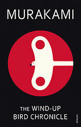 Kartonierter Einband The Wind-Up Bird Chronicle von Haruki Murakami